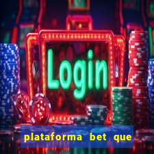 plataforma bet que paga ao se cadastrar